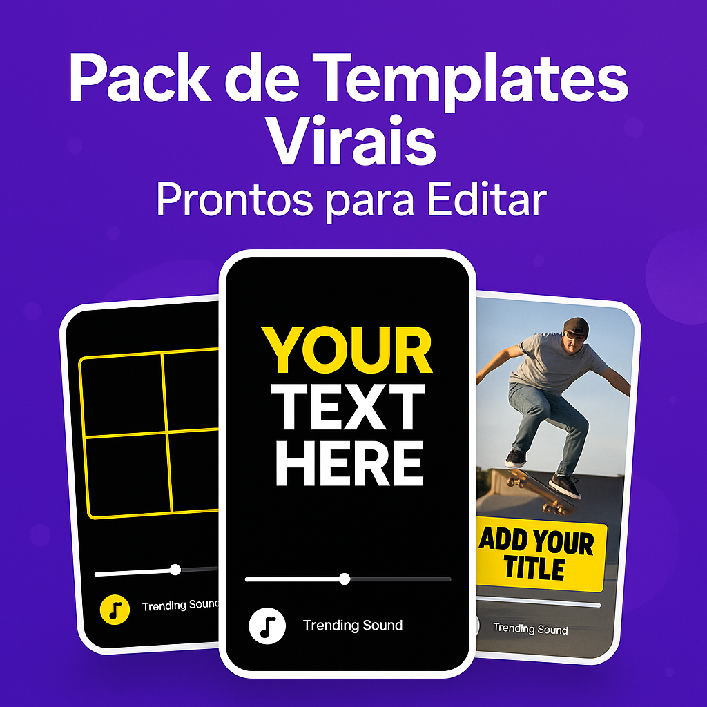 Pack de Templates Virais Prontos para Editar