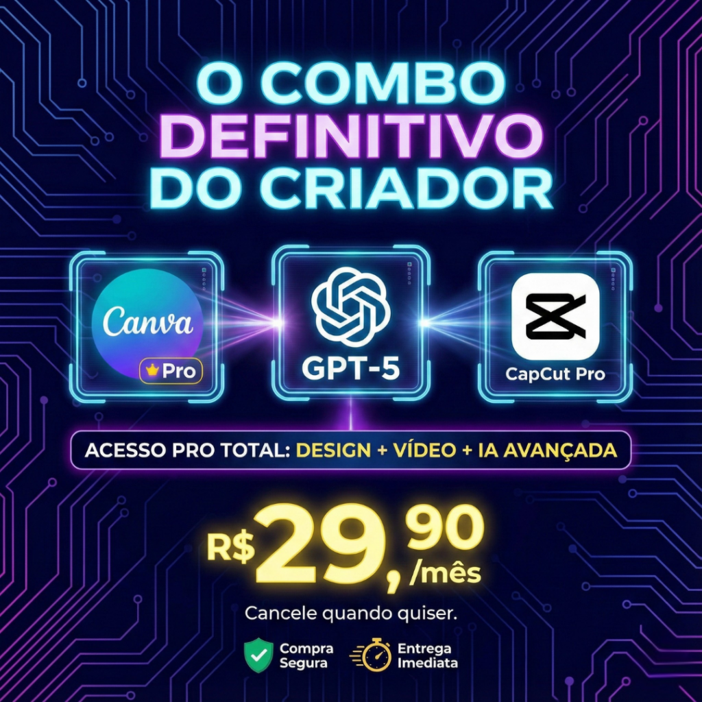 combo chat gpt canva e capcut pro